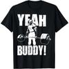 Yeah Buddy Ronnie Coleman Gym Motivational T-Shirt Unisex Style Shirts for Men Clothing Tees Tops Vintage Custom Printed TShirt