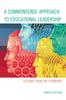 The A Commonsense Approach To Educational Leadership Book