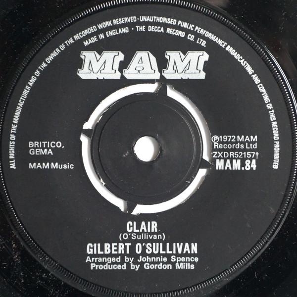 7inch Record GILBERT O'SULLIVAN - Clair MAM84 MAM 1972 UK Rock Used
