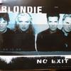 CD BLONDIE - No Exit 74321653042 Beyond 1999 Europe Rock Used