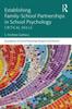 The Establishing Family-School Partnerships In School Psychology : Critical Skills Book