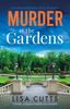 The Murder At the Gardens : A Totally Gripping English Cozy Mystery : 3 Book