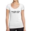 Tee-Shirt Femme Col Rond Decollete Breaking News I Dont Care