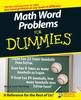 The Math Word Problems For Dummies Book