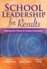 The School Leadership for Results : Shifting the Focus of Leader Evaluation Book