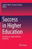 Книга Success In Higher Education : Transitions To, Within and from University