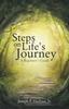 The Steps On Life's Journey : A Beginner's Guide Book