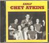 CD CHET ATKINS - Early Chet Atkins  RFDCD32 Country Routes 2004 UK Country Used