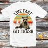 230 Gsm 100% Cotton Live Fast Eat Trash Funny Raccoon Camping T Shirt Vintage Retro Cool Gift Mens Womens Unisex Cartoon Anime Top Tee B509