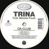 12inch Record TRINA - Da Club / Shake 094147 SLIP N SLIDE 2005 US Rap & Hip-Hop/R&B Used