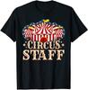 Circus Staff Shirt Circus Party Shirt Circus Staff Unisex T-Shirt