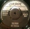 7inch Record ROY ORBISON - The Crowd / Mama 45HLU9561 London American 1962 UK Rock Used