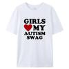 Girls Love My Autism Swag Funny Autistic Boy Gifts Awareness T Shirts Graphic Streetwear Short Sleeve Gifts Ideas T-shirt Men