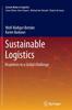 The Sustainable Logistics : Responses To a Global Challenge Book