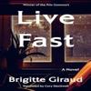 Live Fast by Brigitte Giraud Hardback Book 9780063346727