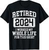Retired 2024 Retirement Men Women Humor T-Shirt