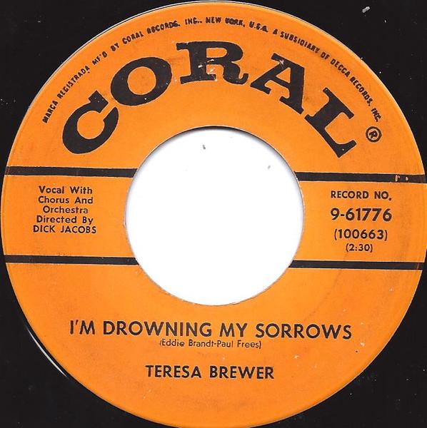 7-дюймовая пластинка TERESA BREWER - I'm Drowning My Sorrows 961776 Coral 1957 США Поп Б/У