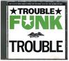 CD TROUBLE FUNK - Trouble P33D20056 Island Records, 1988 Japan Soul/Funk Used