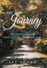 The The Journey : Understanding God's Plan for Your Life Book