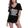 Women's V-Neck T-Shirt Stay True To Your Heart - Inspirational Love Slogan