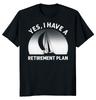 Sailing Retire Unisex T-shirt