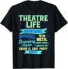 Theatre Nerd Actor Gift Funny Musical Theater Thespian T-Shirt