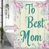 Happy Mother's Day Flower Best Mom Text Shower Curtain, Bathroom Decorative Shower Curtain, Waterproof Shower Curtain with Hooks
