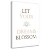 Canvas Print, Quote Let Your Dream Blossom