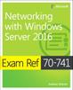 The Exam Ref 70-741 Networking with Windows Server 2016 Book