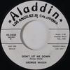 7inch Record GEORGE WALSH - Don't Let Me Down / Alone, Lost And 453438 Aladdin 1958 US Rock Used