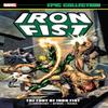 Iron Fist Epic Collection The Fury Of Iron Fist by Len Wein... 9781302946883