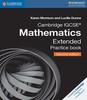 The Cambridge IGCSE??? Mathematics Extended Practice Book Book
