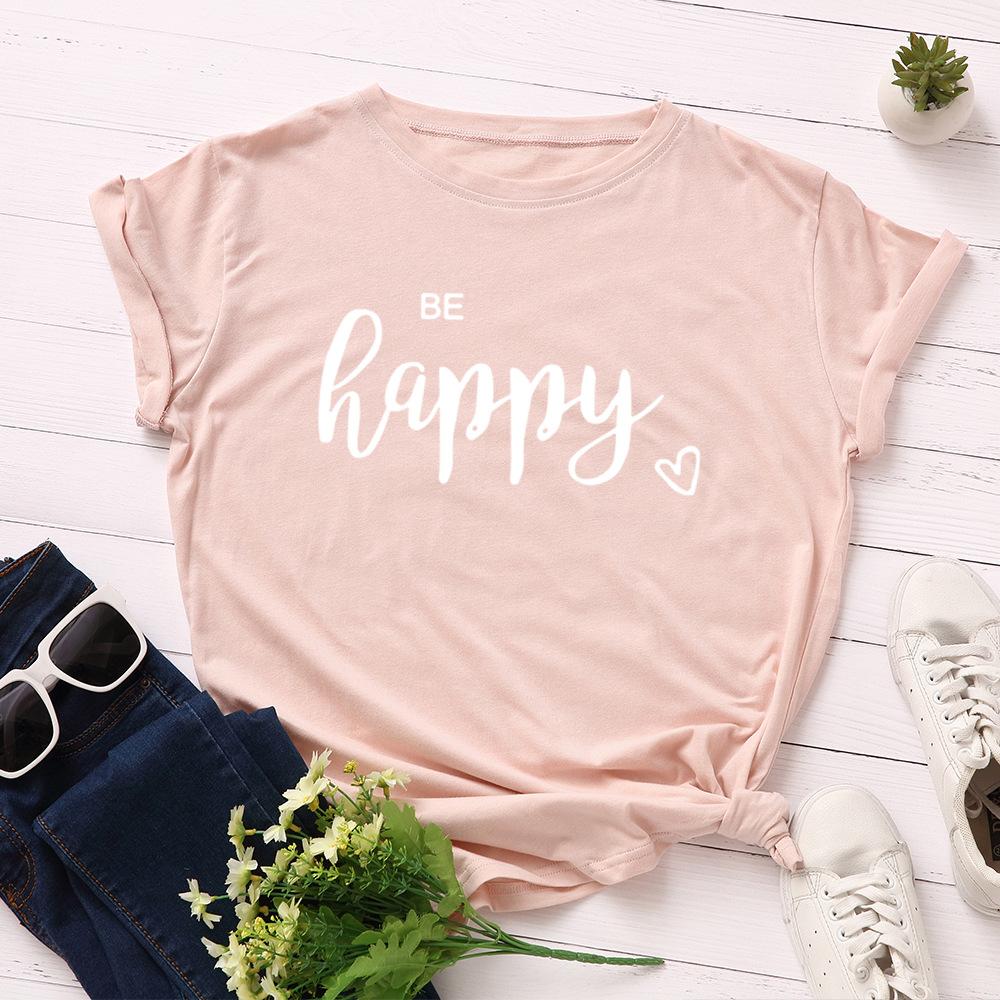 Be Happy Cotton T-Shirt Short Sleeve Round Neck Women 2d Print Tops