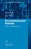 The Telecommunication Markets : Drivers and Impediments Book