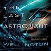 The Last Astronaut by David Wellington Paperback Book 9780356512297