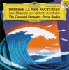 CD CLAUDE DEBUSSY / THE CLEVELAND ORCH - La Mer ? Nocturnes ? Jeux ? Rhapsod 4398962 Deutsche Grammo 1995 Europe Classical Used