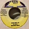 7inch Record BEENIE MAN / NAH MAD - Sign Me Up / She Mad NONE Free Willy 2005 Jamaica Reggae, Ska & Dub Used