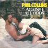 7inch Record PHIL COLLINS - Against All Odds (Take A Look At Me 789700 Atlantic 1984 Italy Rock Used