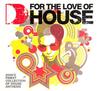 CD VARIOUS - For the Love of House 2006's FTL04CD ITH Records 2006 UK Dance & Electronica Used