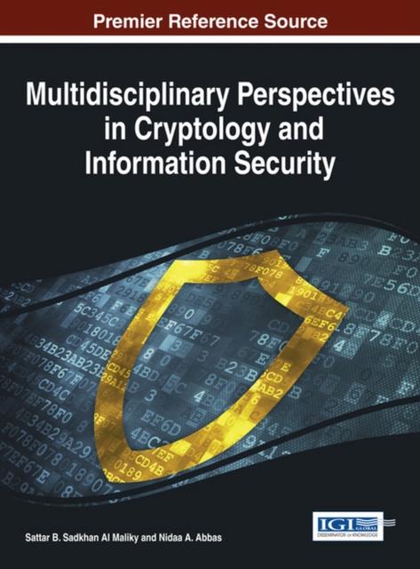 The Multidisciplinary Perspectives In Cryptology and Information Security Book
