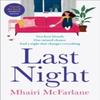 Last Night by Mhairi McFarlane Paperback Book 9780008169534
