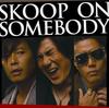 CD SKOOP ON SOMEBODY; SKOOP ON SOMEBOD - SKOOP ON SOMEBODY Japan ObiJapanese Pop/Rock Used