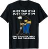 Just Tap It In Graphic Golfs Funny Outfits Sports Movies T-Shirt