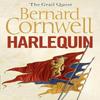 Harlequin by Bernard Cornwell Paperback Book 9780007310302