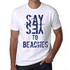 Men’s Vintage Tee Shirt Graphic T Shirt Say Yes To Beaches White