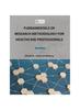 Книга Fundamentals of Research Methodology for Healthcare Professionals