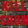 Kill Show by Daniel SwerenBecker Paperback Book 9781399727945