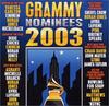 CD РАЗНЫЕ ИСПОЛНИТЕЛИ - Номинанты на Грэмми 2003 WPCR11477 Grammy Recordin 2003 Япония Джаз Б/У