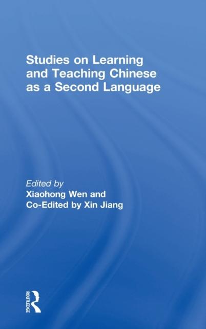 The Studies On Learning and Teaching Chinese As a Second Language Book