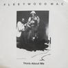 7inch Record FLEETWOOD MAC - Think About Me K17614 Warner Bros. Re 1980 UK Rock Used